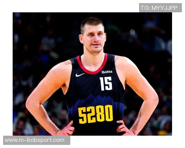 约基奇本赛季三双表现惊人前三节就完成十次三双的轻松之路 约基奇本赛季三双表现惊人前三节就完成十次三双的轻松之路